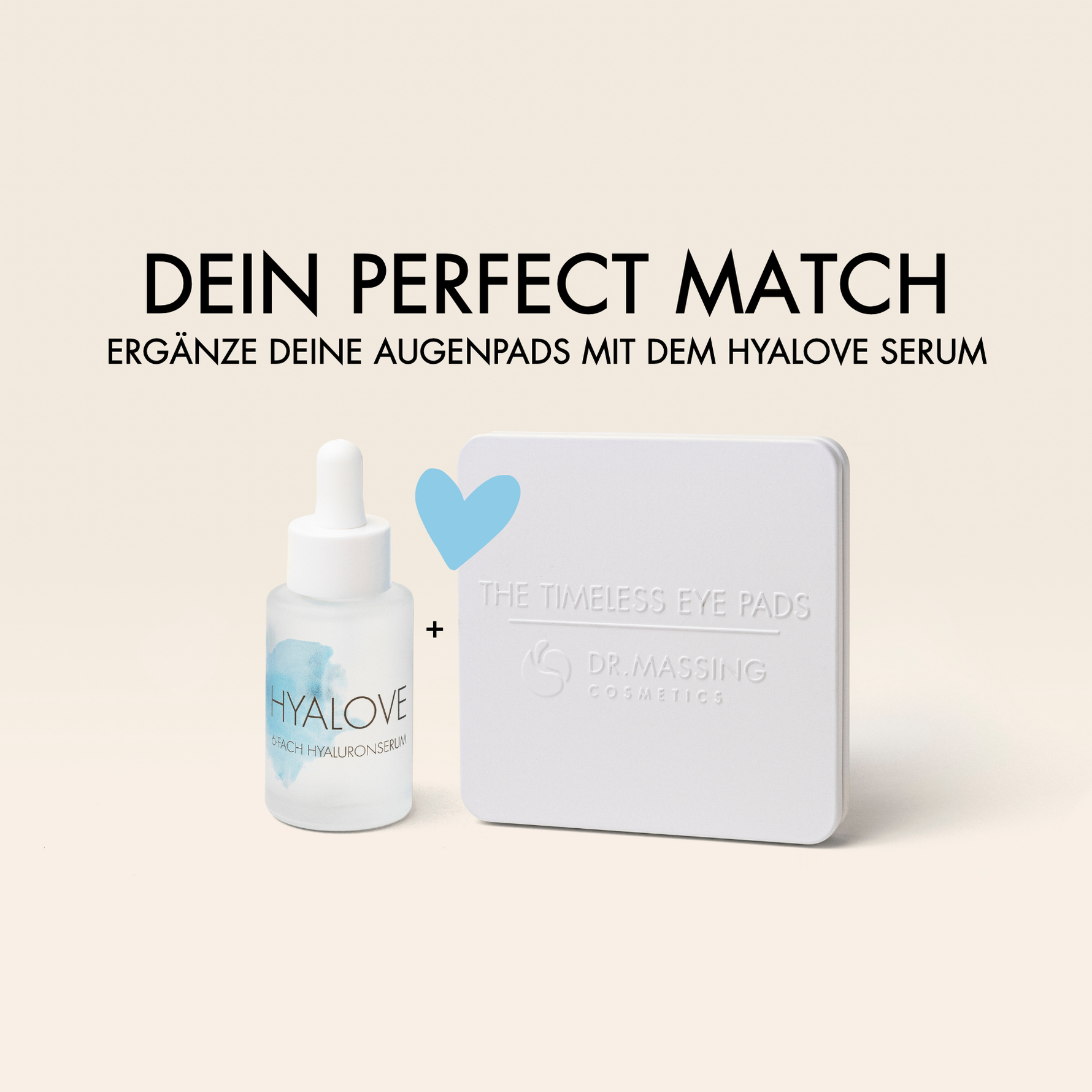 Produktbild von Dr. Massing Hyaluronserum und Augenpads im Set mit dem Titel "Dein perfect Match", "Ergänze deine Augenpads mit dem Hyalove Serum"
