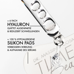 Produktdetailbild einer Pipette mit Hyaluronserum und Silikon Eye Patch, daneben steht "6-fach Hyaluron glättet Augenpartie & reduziert Schwellungen", "100% hypoallergene Silikon Pads verbessern Wirkung & Aufnahme des Serums"