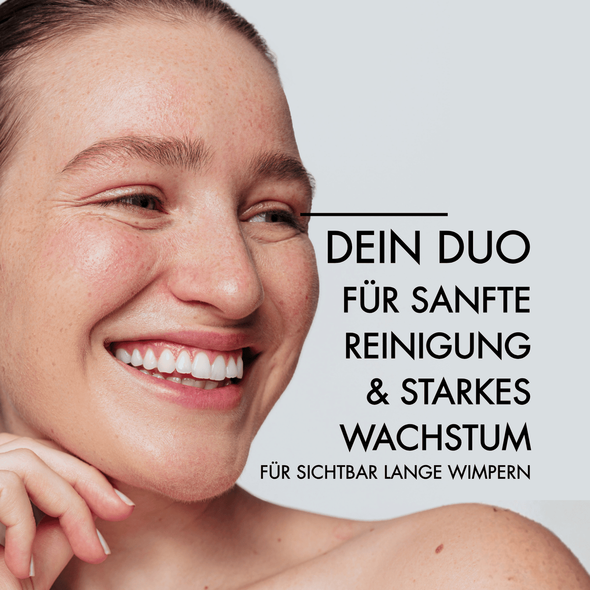 Nahaufnahme Frau mit schönen langen Wimpern, darunter steht "Dein Duo für sanfte Reinigung & starkes Wachstum für sichtbar lange Wimpern" 