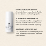 Produktvorteile der Luxury Lift Augencreme - Natürliche Botox-Alternative, sichtbar weniger Mimikfalten, seidig-zarte und gepflegte Haut, leichte Anwendung