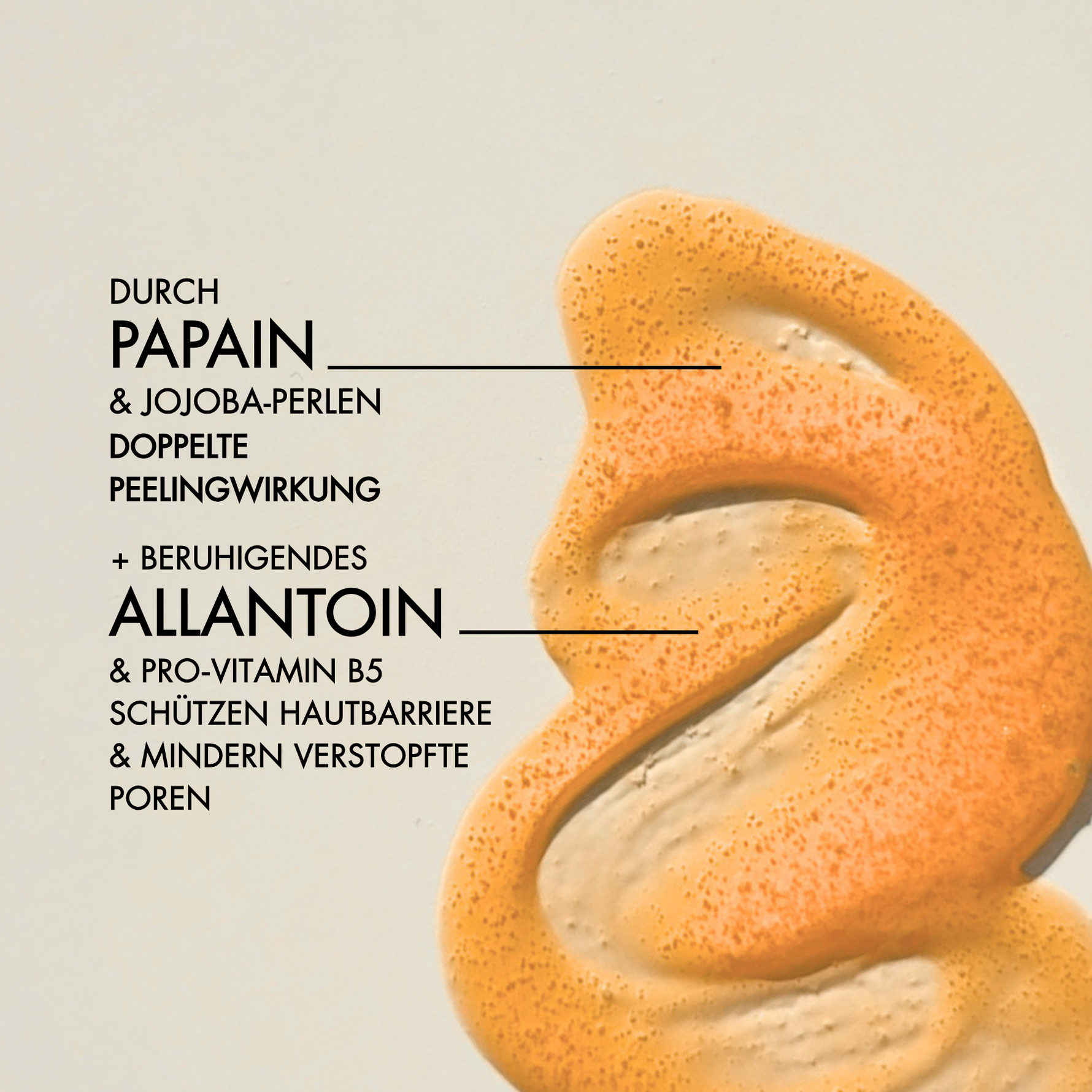 Übersicht der Wirkstoffe des Dr. Massing Peelings wie: "Durch Papain & Jojoba-Perlen doppelte Peelingwirkung", "Beruhigendes Allantoin & Pro-Vitamin B5 schützen Hautbarriere & mindern verstopfte Poren"