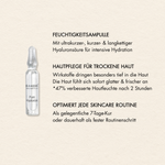 Vorteile Pure Hyaluron Ampullen wie "Feuchtigkeitsampulle", "Hautpflege für trockene Haut", "Optimiert jede Skincare Routine"