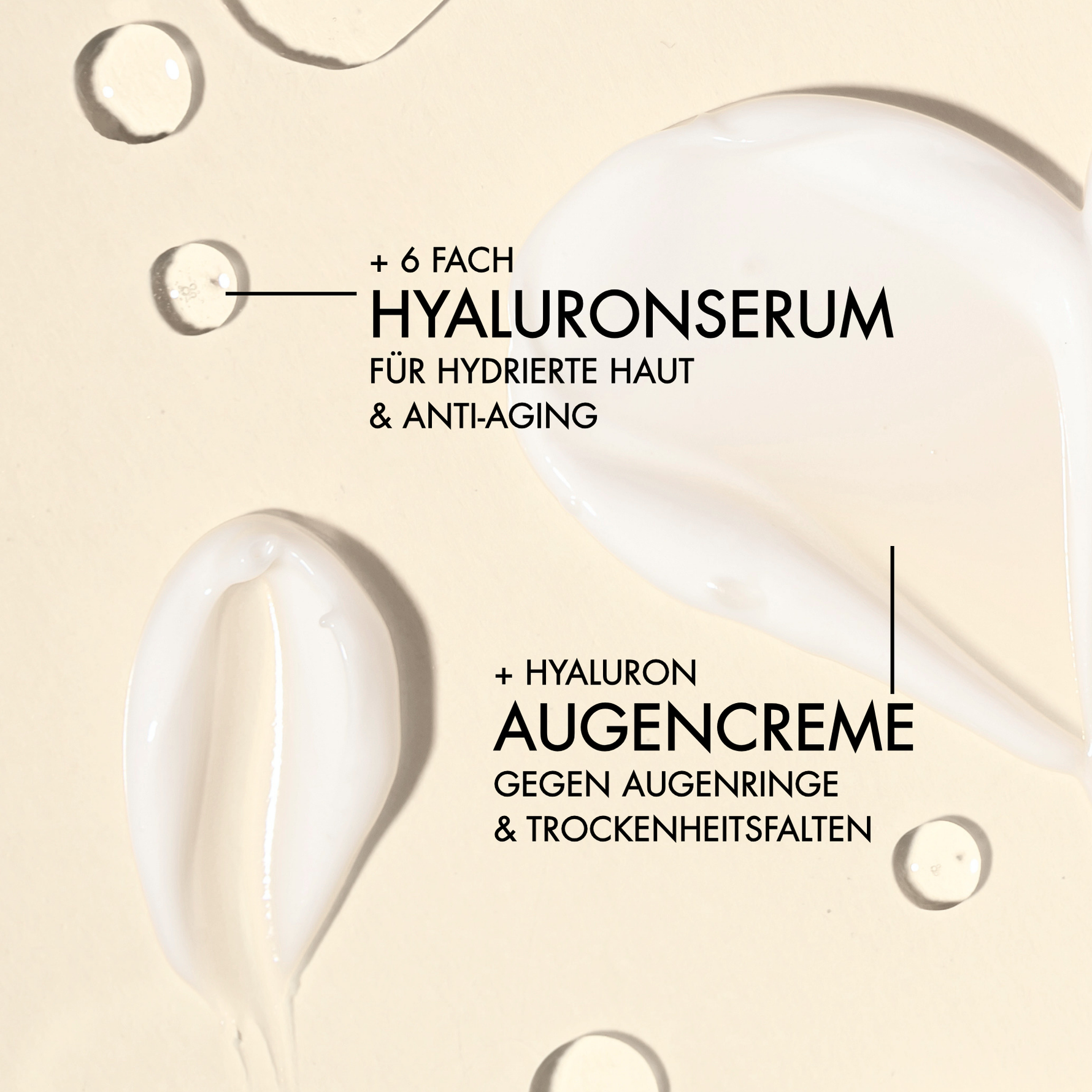 Textur Nahaufnahme des Eye Glow Sets mit Vorteilen, wie "6-fach Hyaluron für hydrierte Haut & Anti-Aging", "Hyaluron Augencreme gegen Augenringe & Trockenheitsfalten"